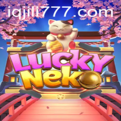 Exploring the Exciting World of LuckyNeko Slot Game with IQJILI